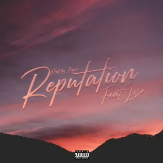 Reputation by OG Jonah