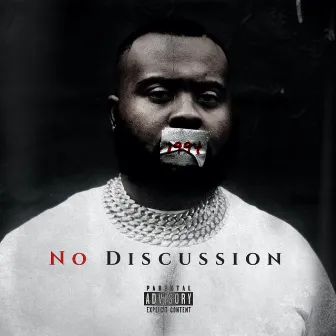 No Disussion by Kenny B Da Great