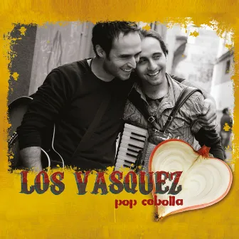 Contigo Pop y Cebolla by Los Vasquez