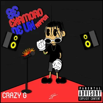 Se Enamoro de Un Rapper. by Crazy G