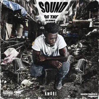 Sound of the Slums by Amore