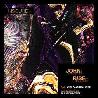 Cielo Astrale EP by John R!se