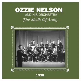 The Sheik Of Araby by Ozzie Nelson & His Orchestra