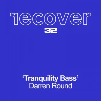 Tranquility Bass by Darren Round