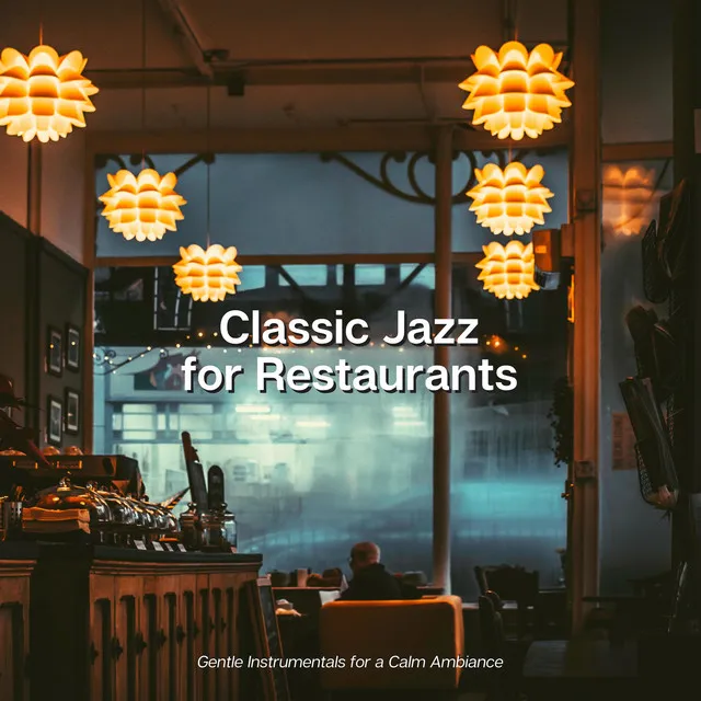 Jazz Classics for Restaurants