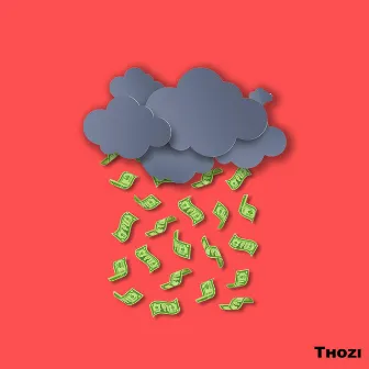 Only Money by Thozi