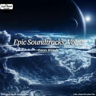 Epic Soundtracks, Vol. 2 by Leon Rinah