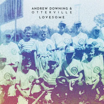 Lovesome by Andrew Downing