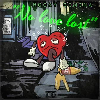 No Love Lost by Rocky Cimina