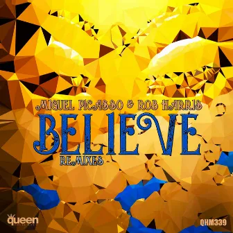 Believe (Remixes) by Rob Harris