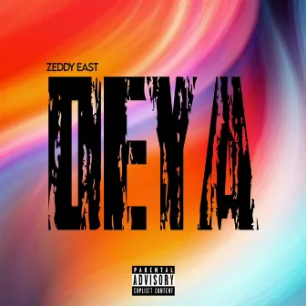 Deya by Zeddy East