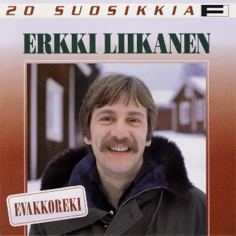 20 Suosikkia / Evakkoreki by Erkki Liikanen