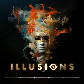 ILLUSIONS by Aelios