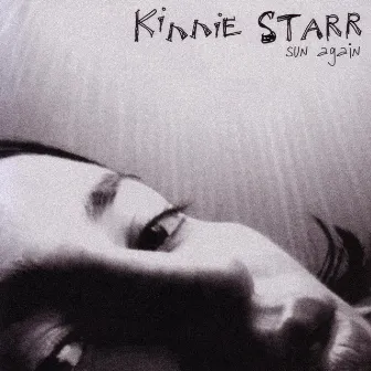 Sun Again by Kinnie Starr