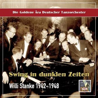 Willi Stanke: Swing in Dark Times by Willi Stanke