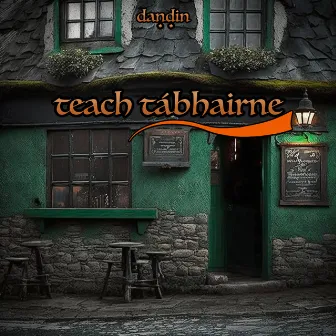 Teach Tábhairne by Daṇḍin