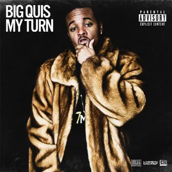 My Turn by Big Quis