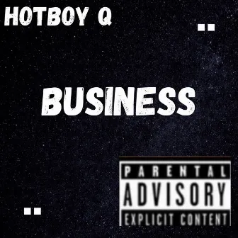 Business by Hotboy Q