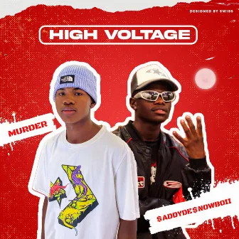 High Voltage by $ADDYDE$NOWBOII