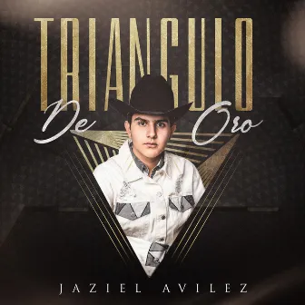 Triangulo de Oro by Jaziel Avilez