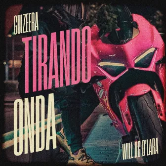 Tirando Onda by MC Will DG