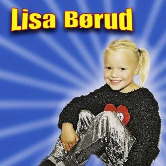 Lisa Børud by Lisa Børud