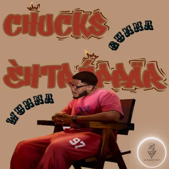 Wunna, Gunna by Chucks Èhtréppär