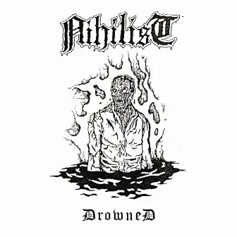 Drowned by Nihilist