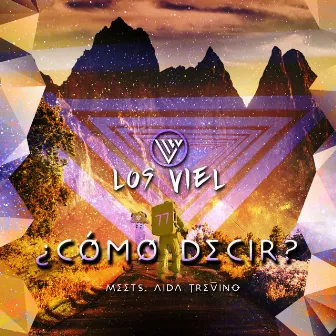 ¿Cómo Decir? by Los Viel