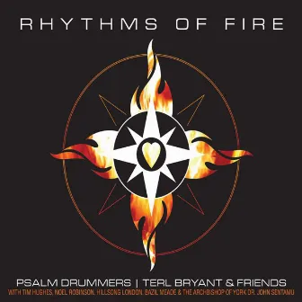 Rhythms Of Fire by Psalm Drummers