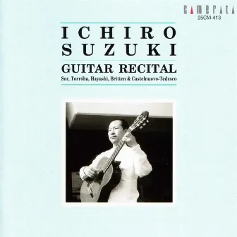 Ichiro Suzuki: Guitar Recital by Ichiro Suzuki