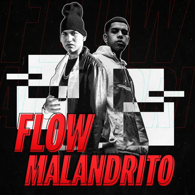 Flow Malandrito