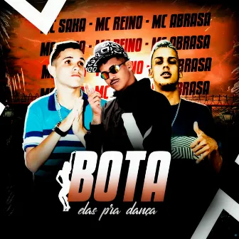 Bota Elas pra Dança by Mc Abrasa