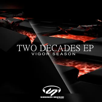 Two Decades by Vigor Season