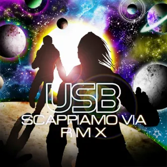 Scappiamo via (Remix) by USB