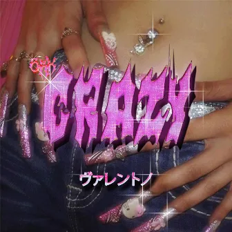 CRAZY by Valentxno.