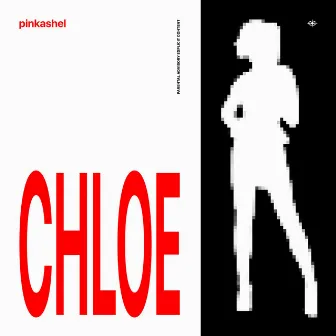 CHLOE (prod. by cardin paris) by pinkashel