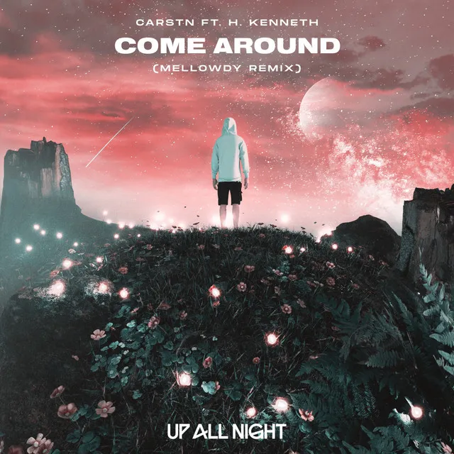 Come Around - Mellowdy Remix