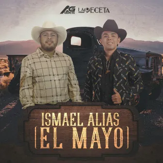 Ismael Alias (El Mayo) by Grupo AG