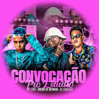 Convocação pro Studio by DJ ZANGADO OFICIAL