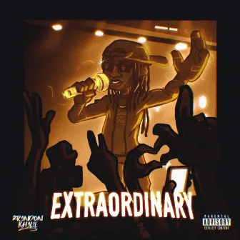 EXTRAORDINARY by Brandon Khalil