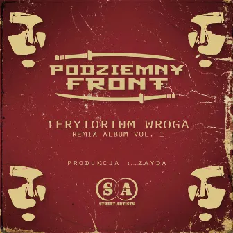 Terytorium Wroga Remix Album Volume 1 by Zayda