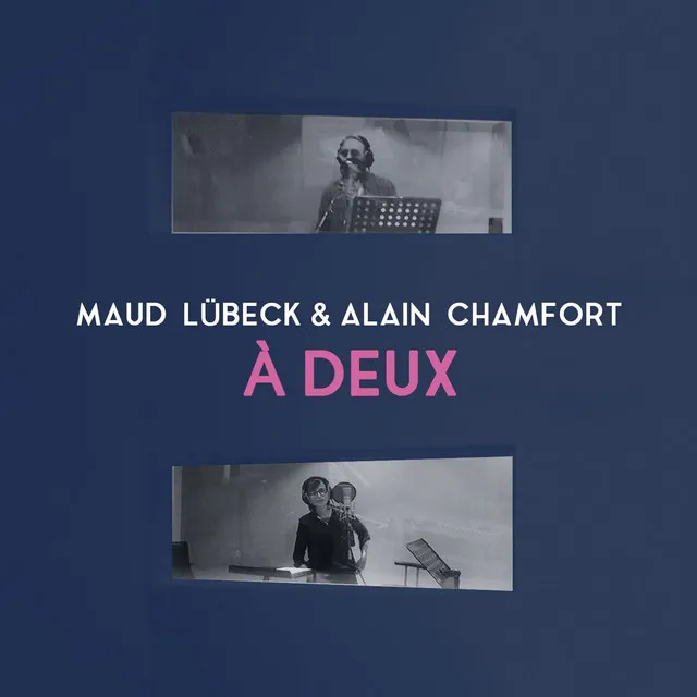 À deux - en duo avec Alain Chamfort