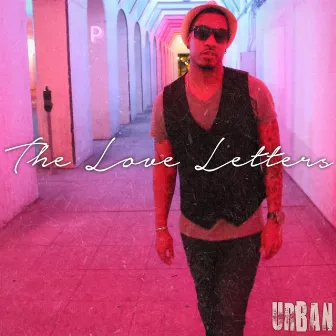 The Love Letters (Urban) by Roszunn