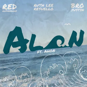 ALON by Red Gumayagay