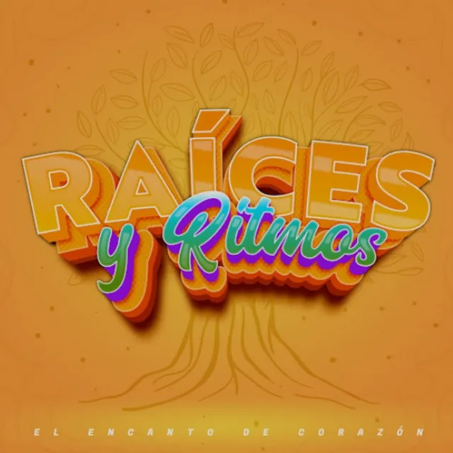 Raíces y Ritmos