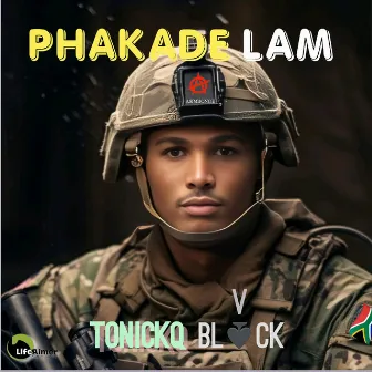 Phakade Lam by Tonickq Blvck