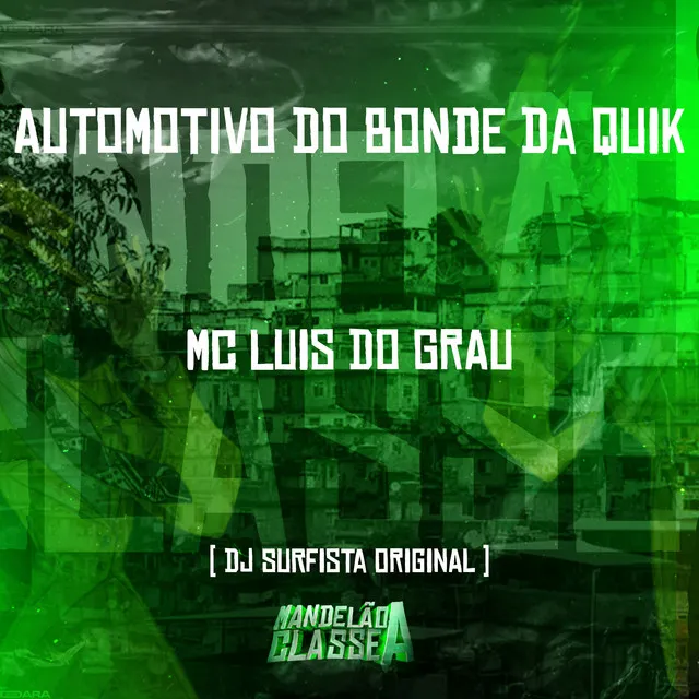 Automotivo do Bonde da Quik