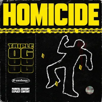 Homicide by Triple OG