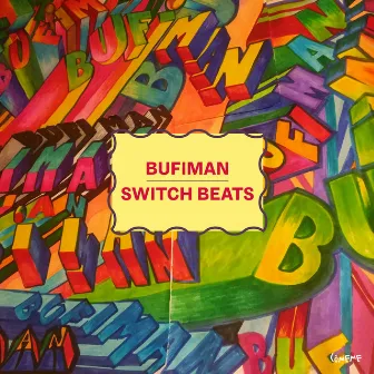 Switch Beats EP by Bufiman